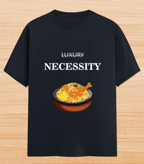 Biryani Luxury noy Necessity | Unisex Graphic T-shirt